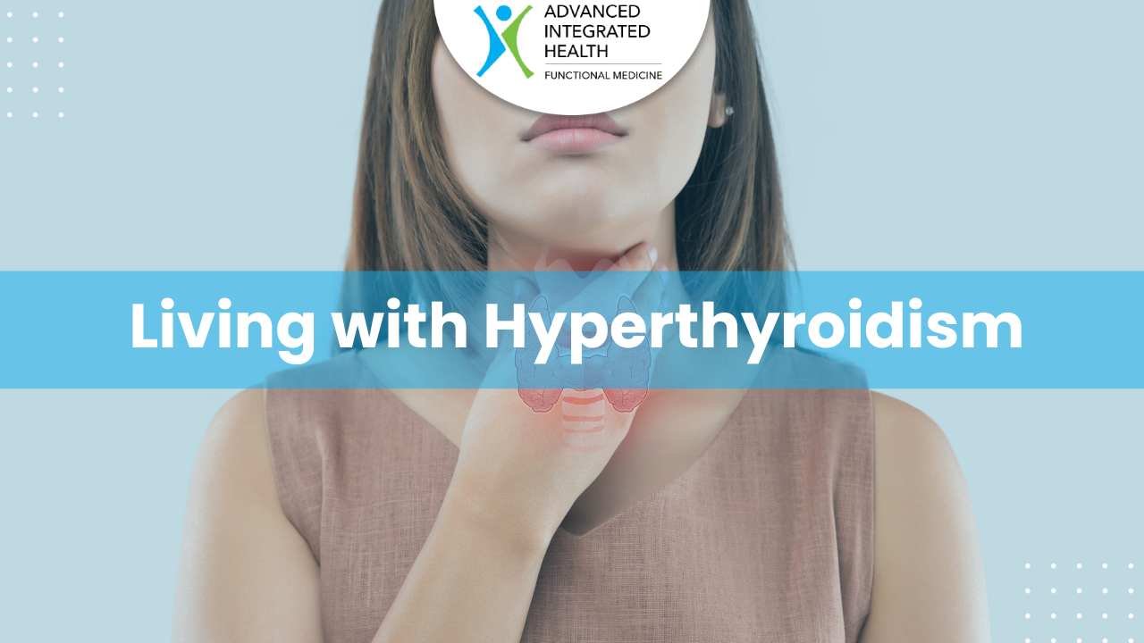 Living with hyperthyroidism