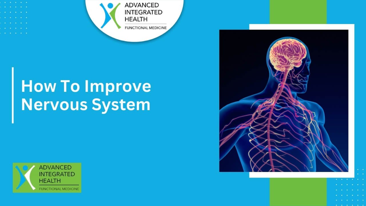 How To Improve Nervous System