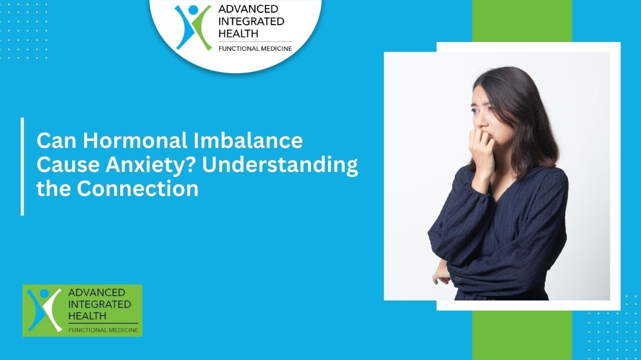 Can Hormonal Imbalance Cause Anxiety Understanding the Connection Can Hormonal Imbalance Cause Anxiety? Understanding the Connection