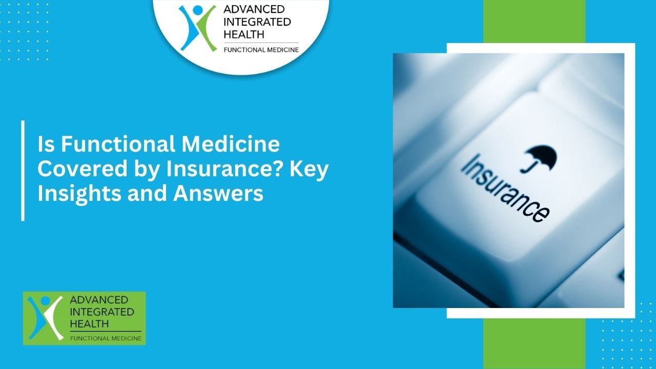 Is Functional Medicine Covered by Insurance